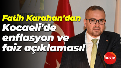 Fatih Karahan'dan Kocaeli'de enflasyon ve faiz açıklaması!