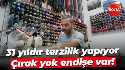 31 yıldır terzilik yapıyor... Çırak yok endişe var!