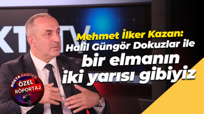 Mehmet İlker Kazan: Halil Güngör Dokuzlar ile bir elmanın iki yarısı gibiyiz