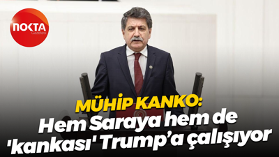 Mühip Kanko: Hem Saraya hem de 'kankası' Trump’a çalışıyor