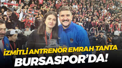 İzmitli antrenör Emrah Tanta, Bursaspor’da!