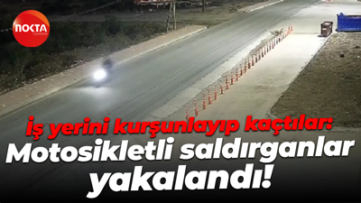 İş yerini kurşunlayıp kaçtılar: Motosikletli saldırganlar yakalandı!