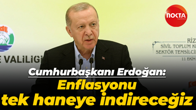 Cumhurbaşkanı Recep Tayyip Erdoğan: Enflasyonu tek haneye indireceğiz