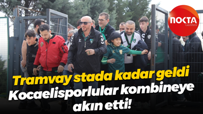 Tramvay stada kadar geldi, Kocaelisporlular kombineye akın etti!