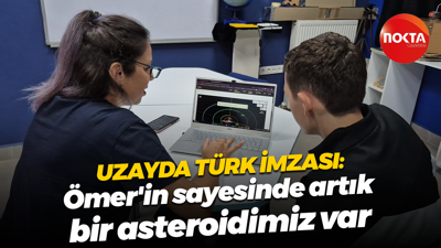 Uzayda Türk imzası: Ömer'in sayesinde artık bir asteroidimiz var