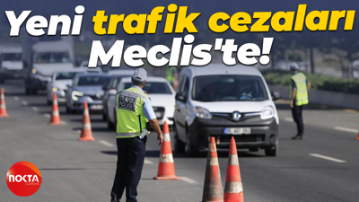 İçişleri Bakanı Ali Yerlikaya duyurdu: Yeni trafik cezaları Meclis'te!