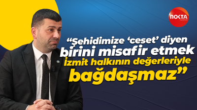 Tamyüksel: Şehidimize ‘ceset’ diyen birini misafir etmek, İzmit halkının değerleriyle bağdaşmaz
