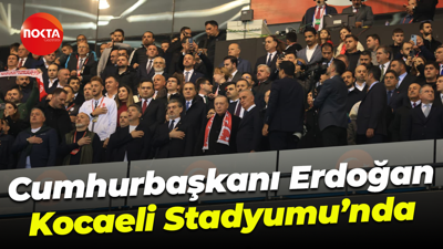 Cumhurbaşkanı Erdoğan Kocaeli Stadyumu’nda