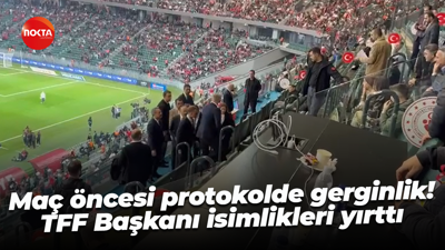 Maç öncesi protokolde gerginlik! TFF Başkanı isimlikleri yırttı