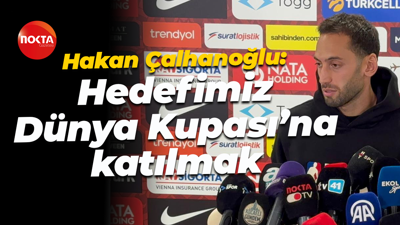 Hakan Çalhanoğlu: Hedefimiz Dünya Kupası’na katılmak