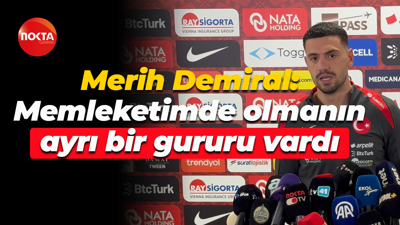 Merih Demiral: Memleketimde olmanın ayrı bir gururu vardı