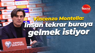 Vincenzo Montella: İnsan tekrar buraya gelmek istiyor