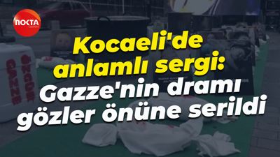 Kocaeli'de anlamlı sergi: Gazze'nin dramı gözler önüne serildi