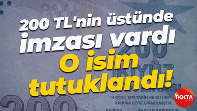 200 TL'nin üstünde imzası vardı; O isim tutuklandı!