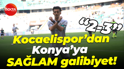 Kocaelispor’dan Konya’ya SAĞLAM galibiyet! “2-3”