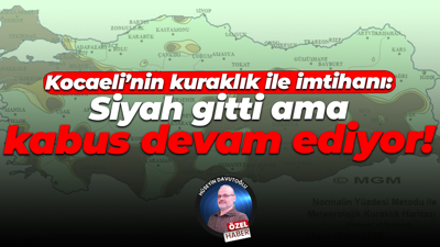 Kocaeli’nin kuraklık ile imtihanı: Siyah gitti ama kabus devam ediyor!