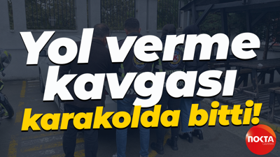 Yol verme kavgası karakolda bitti!
