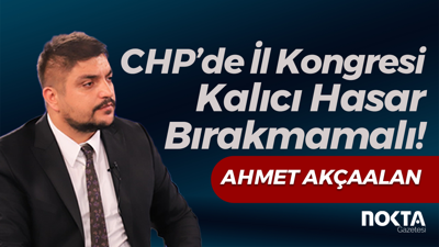 CHP’de İl Kongresi Kalıcı Hasar Bırakmamalı!