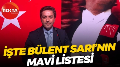 İşte Bülent Sarı’nın Mavi listesi