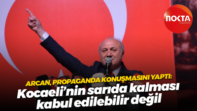 Erdem Arcan propaganda konuşmasını yaptı: Kocaeli’nin sarıda kalması kabul edilebilir değil