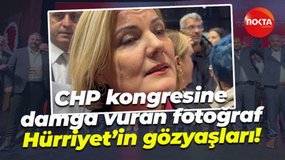 CHP kongresine damga vuran fotoğraf; Fatma Kaplan Hürriyet’in gözyaşları!