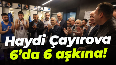 Haydi Çayırova, 6’da 6 aşkına!