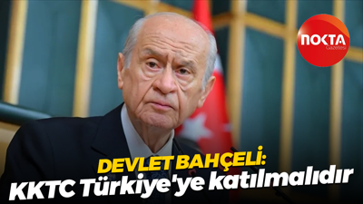 Devlet Bahçeli: KKTC Türkiye'ye katılmalıdır