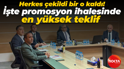 Herkes çekildi bir o kaldı! İşte promosyon ihalesinde en yüksek teklif