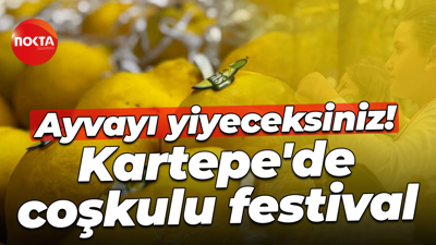 Ayvayı yiyeceksiniz! Kartepe'de coşkulu festival