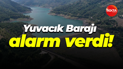 Yuvacık Barajı alarm verdi!