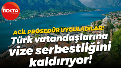 Karadağ, Türk vatandaşlarına vize serbestliğini kaldırıyor!