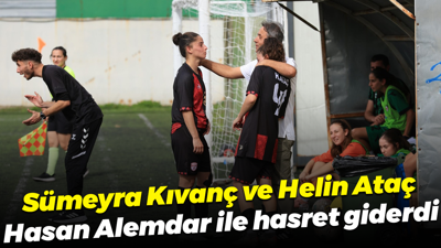 Sümeyra Kıvanç ve Helin Ataç, Hasan Alemdar ile hasret giderdi