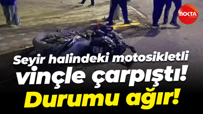 Seyir halindeki motosikletli vinçle çarpıştı! Durumu ağır!