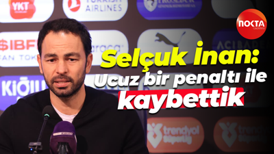Selçuk İnan: Ucuz bir penaltı ile kaybettik