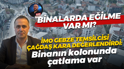 Çağdaş Kara: Binanın kolonunda çatlama var