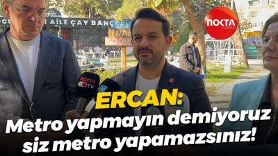 Gökhan Ercan: Metro yapmayın demiyoruz, siz metro yapamazsınız