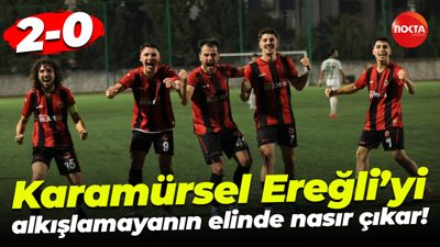 Karamürsel Ereğli’yi alkışlamayanın elinde nasır çıkar! “2-0”