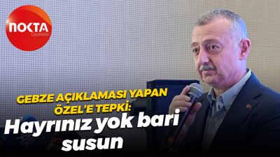 Tahir Büyükakın'dan Gebze açıklaması yapan Özgür Özel’e tepki: Hayrınız yok bari susun