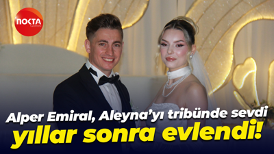 Alper Emiral, Aleyna’yı tribünde sevdi yıllar sonra evlendi!