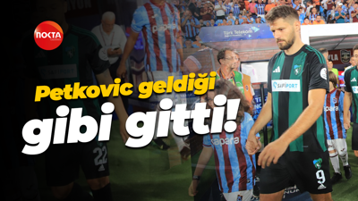 Petkovic geldiği gibi gitti!