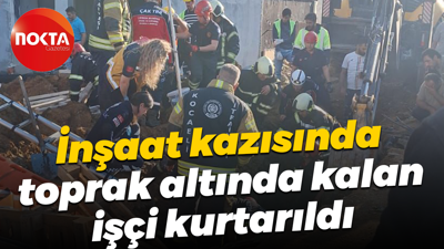 Kocaeli'de inşaat kazısında toprak altında kalan işçi kurtarıldı