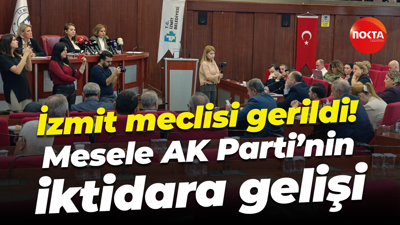 İzmit meclisi gerildi! Mesele AK Parti’nin iktidara gelişi