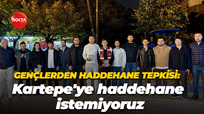 Gençlerden haddehane tepkisi: Kartepe'ye haddehane istemiyoruz