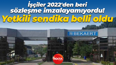 Bekaert’te işçiler 2022’den beri bekliyordu! Artık toplu iş sözleşmesi yapabilecekler