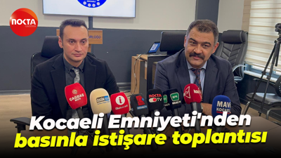 Kocaeli Emniyeti'nden basınla istişare toplantısı