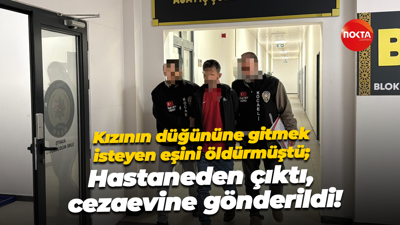 Kızının düğününe gitmek isteyen eşini öldürmüştü; Hastaneden çıktı, cezaevine gönderildi!