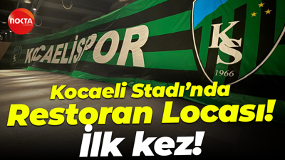 Kocaeli Stadı’nda Restoran Locası! İlk kez!