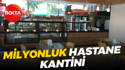 Milyonluk hastane kantini