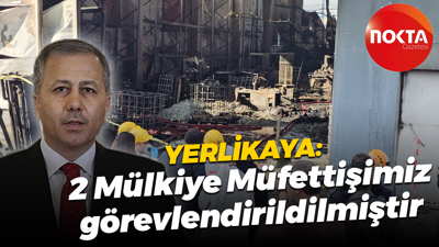 Ali Yerlikaya'dan Dilovası'ndaki faciaya ilişkin açıklama: 2 Mülkiye Müfettişimiz görevlendirildi
