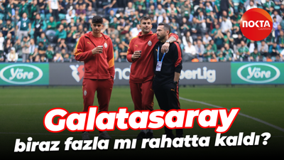 Galatasaray biraz fazla mı rahatta kaldı?